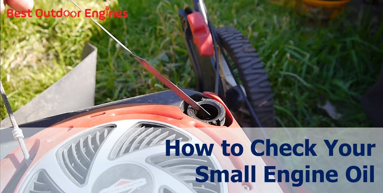 How to Check Your Small Engine Oil How to Check Your Small Engine Oil
